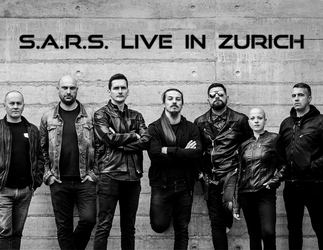 S.A.R.S. LIVE IN ZURICH – 01.02.2024!
